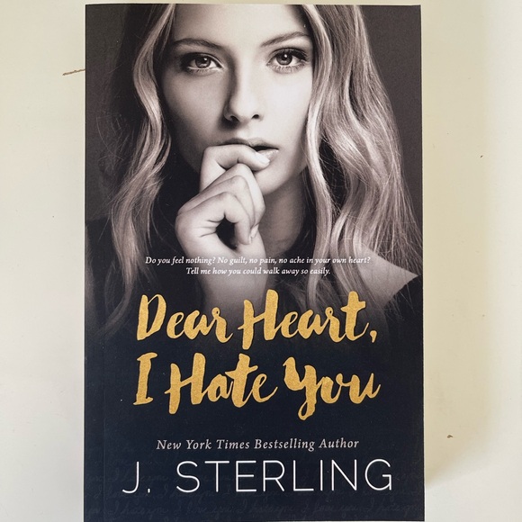 Dear Heart, I Hate You novel by J. Sterling - Picture 1 of 3